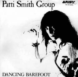 Patti Smith : Dancing Barefoot